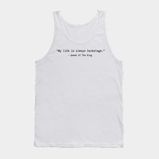 Queen Of The Ring Quotes Tank Top